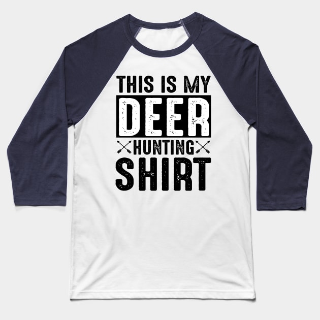 This is my deer hunting shirt Baseball T-Shirt by mohamadbaradai